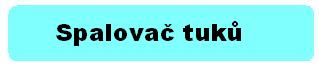 spalovač tuků